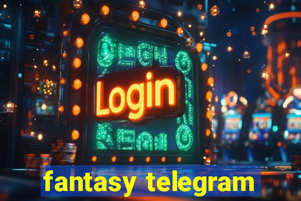 fantasy telegram